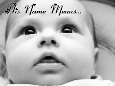 His Name Means... Completeness
